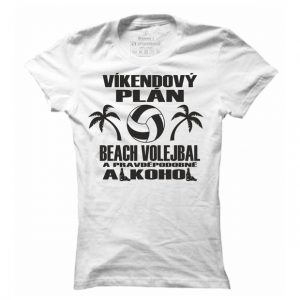 Dámské beachvolejbalové tričko Víkendový plán beachvolleyball