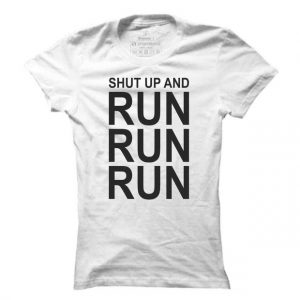Dámské běžecké tričko Shut up and Run