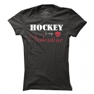Dámské hokejové tričko Hockey is my Valentine