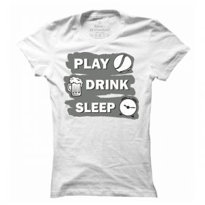 Dámské tenisové tričko Play drink sleep
